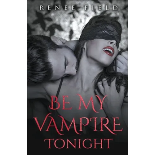 Be My Vampire Tonight