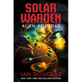 Alien Agendas: Solar Warden Book 3