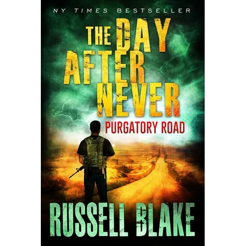 The Day After Never Purgatory Road