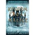 A Kingdom of Frost and Malice, The Winter Court Series, A Crowns of Magic Universe Series: A Crowns of Magic Universe Series