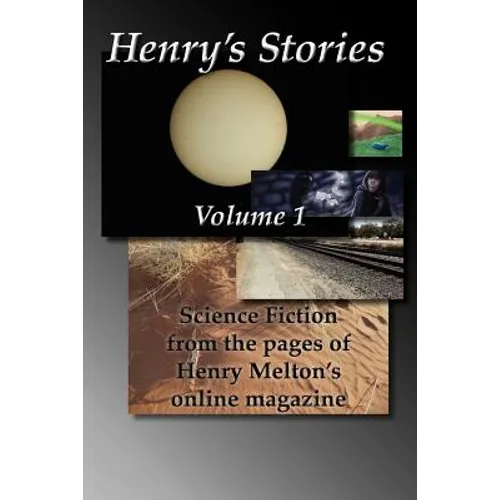 Henry's Stories: Volume 1