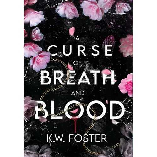 A Curse of Breath and Blood: The Mind Breaker Book 1
