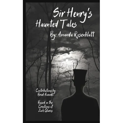 Sir Henry's Haunted Tales: Dark anthology based on the universe of Sir Henry's Haunted Trail
