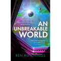 An Unbreakable World