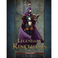 Legendary Kineticists