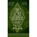 The Lost Legends: Tales of Myth and Magic