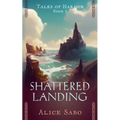 Shattered Landing