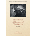Marie Corelli, a Romance of Two Worlds