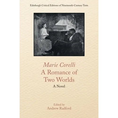 Marie Corelli, a Romance of Two Worlds