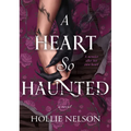 A Heart So Haunted