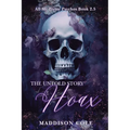 Hoax: The Untold Story: Dark Why Choose Paranormal Romance