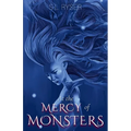 At the Mercy of Monsters: Second Edition