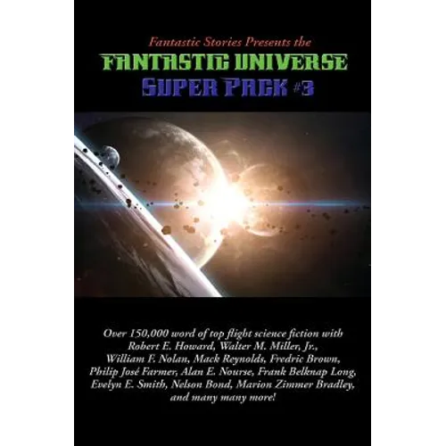 Fantastic Stories Presents the Fantastic Universe Super Pack #3: A Positronic Book