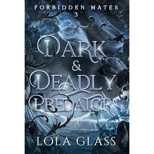Dark & Deadly Predators