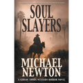 Soul Slayers: A Weird Western