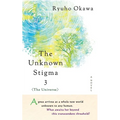 The Unknown Stigma 3