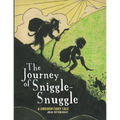 The Journey of Sniggle-Snuggle