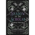 The Shadow of the Scholar