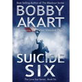 Suicide Six: Post Apocalyptic Emp Survival Fiction
