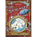 Debunked: Volume One of the Terravenum Chronicles