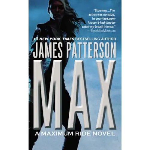 Max: A Maximum Ride Novel