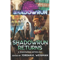 Shadowrun: Shadowrun Returns: (A Shadowrun Anthology)