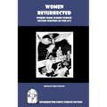 Women Resurrected: Stories from Women Science Fiction Writers of the 50's