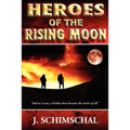 Heroes of the Rising Moon