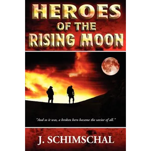 Heroes of the Rising Moon
