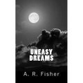 Uneasy Dreams