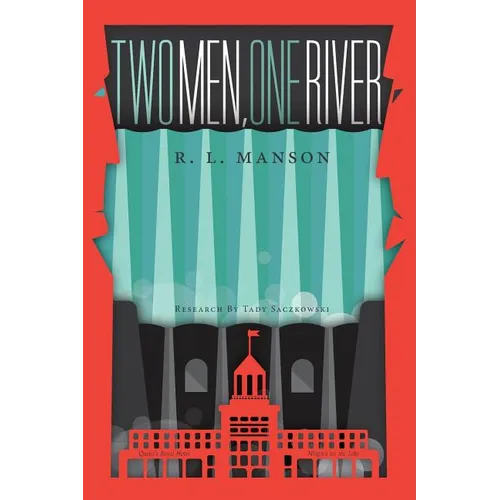Two Men, One River
