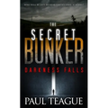 The Secret Bunker: Darkness Falls