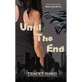 Until the End