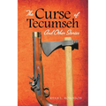 The Curse of Tecumseh: And Other Stories