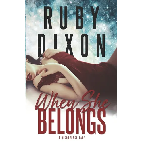 When She Belongs: A SciFi Alien Romance