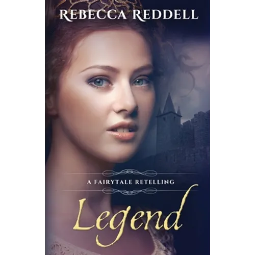 Legend: A Cinderella Retelling