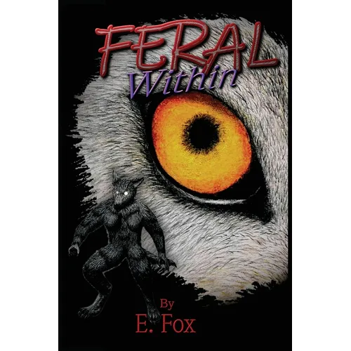 Feral Within