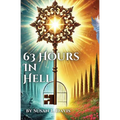 63 Hours In Hell