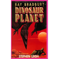 Ray Bradbury Presents Dinosaur Planet