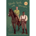 Shade Spells with Strangers: A Historical MM Romance - Dyslexia Friendly Version