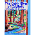 The Cabin Elves of Idyllwild