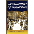 Headhunters of Nuamerica