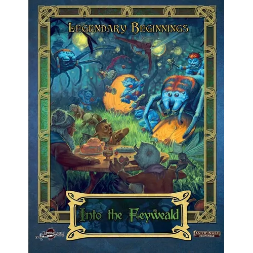 Into the Feyweald (Pathfinder 2E)
