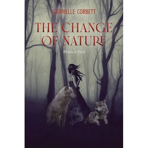 The Change of Nature: Within A Pack