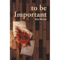 to be Important