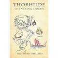 Thorhilde: The Viking Queen