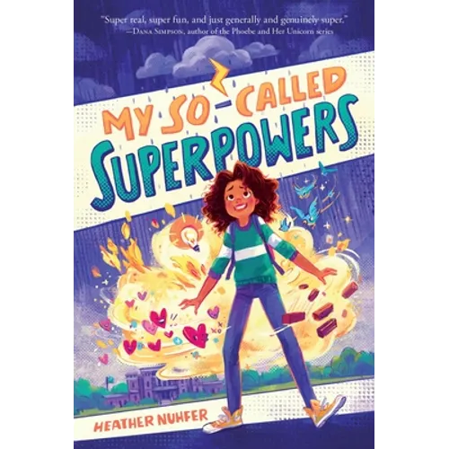My So-Called Superpowers