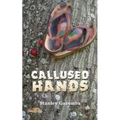 Callused Hands