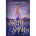 Birth of the Storm