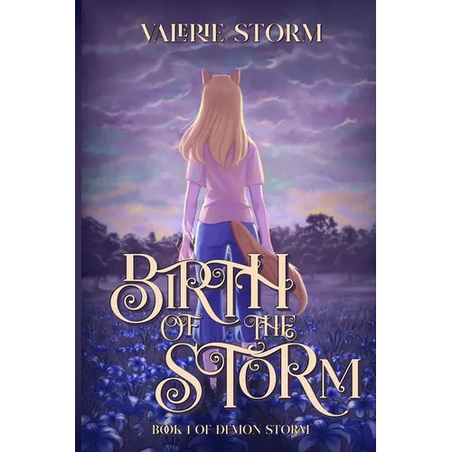 Birth of the Storm - Paperback